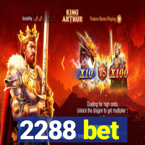 2288 bet